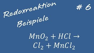 Redoxreaktion 6 Beispielaufgabe [upl. by Hebel]