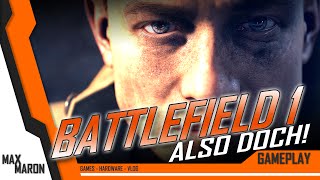 Battlefield 1  Wirklich Erster Weltkrieg  Kommentar [upl. by Anitsugua392]