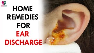 Home Remedies for Ear Discharge  Health Sutra [upl. by Barta683]