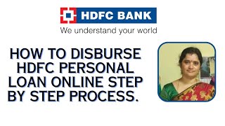 HOW TO DISBURSE HDFC BANK PERSONAL LOAN ONLINE STEP BY STEP PROCESS In your mobile at home [upl. by Benoite632]