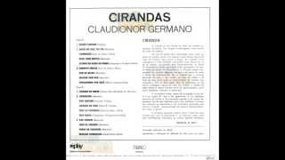 Cirandas  Claudionor Germano  CD COMPLETO [upl. by Sidonia]