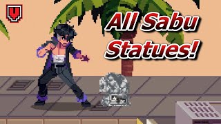 All Sabu Statues 25 locations  RIVER CITY GIRLS [upl. by Vacuva]