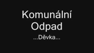 Komunální Odpad  Děvka [upl. by Erle]