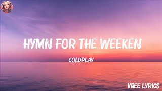 1 HOUR 🕐  Coldplay  Hymn For The Weekend Lyrics [upl. by Candra]