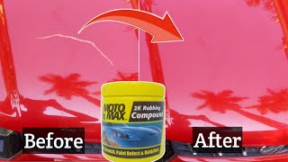 Car Scratch Remove like Magic  Motomax 2K Rubbing Compound ReviewUNIQUEADVISEMASTER [upl. by Asek76]