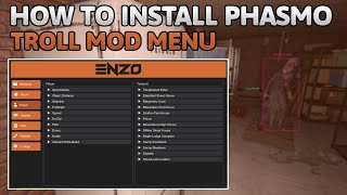 Phasmophobia HOW TO INSTALL PROJECT ENZO MOD MENU  Troll Options ESP Ghost Info amp MORE [upl. by Neelya]