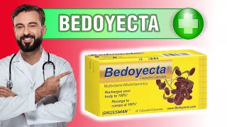 BEDOYECTA para que SIRVE y COMO TOMAR en CAPSULAS TABLETAS e INYECTABLE [upl. by Ingles]