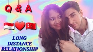 LONG DISTANCE RELATIONSHIP  Q amp A  TURKEY amp INDONESIA [upl. by Ssew]