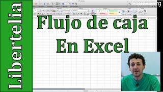 Como hacer y analizar un flujo de caja en excel  Emprende  Libertelia [upl. by Araek896]