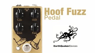 EarthQuaker Devices Hoof Fuzz Pedal [upl. by Dachia]