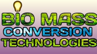 Biomass Conversion Technologies  GTU  REE  How to convert Biomass Into Biogas  BIOMASS [upl. by Paske157]