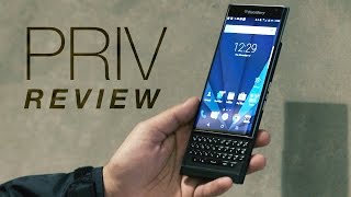 BlackBerry Priv Review [upl. by Unity973]