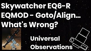 Sky Watcher EQ6R Pro and EQMOD wont goto and bad star alignment [upl. by Breena720]