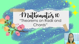 Theorems on Radii and Chords  Mathematics Grade 10 Quarter 2 [upl. by Ferri]