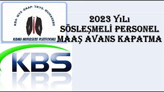 2023 SÖZLEŞMELİ PERSONEL MAAŞ AVANS KAPATMA [upl. by Earlene169]