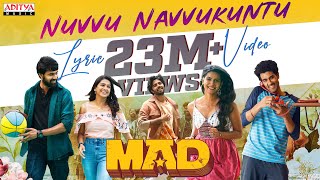 Nuvvu Navvukuntu Lyric Video  MAD  Kalyan Shankar  S Naga Vamsi  Bheems Ceciroleo [upl. by Stannwood]