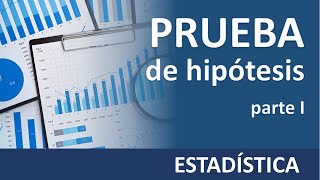 Estadística prueba de hipotesis  parte 1 conceptos [upl. by Grata]