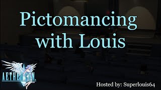 quotPictomancing with Louisquot Hosted by Superlouis64 [upl. by Drofdeb]