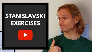 STANISLAVSKI Exercises  A Top 5 Tip Breakdown [upl. by Medeah84]