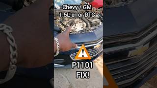 Chevy GM 15L Malibu error DTC P1101 Fix automobile chevrolet techtips [upl. by Grounds]