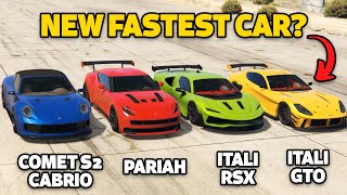 GTA 5 Online COMET S2 CABRIO VS PARIAH VS ITALI GTO VS ITALI RSX NEW FASTEST CAR [upl. by Rebecka]