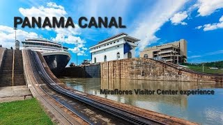 Panama Canal Miraflores Visitor Center experience [upl. by Eiramlehcar]