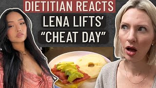 Dietitian Reviews Lena Lift’s CHEAT DAY This Trend is SO PROBLEMATIC [upl. by Danita]