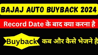 Bajaj Auto Buyback 2024  bajaj auto offer open date  how to send bajaj auto shares for buyback [upl. by Seroled]