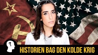 HISTORIEN BAG DEN KOLDE KRIG [upl. by Ynattirb]