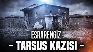 ESRARENGİZ TARSUS KAZISI [upl. by Fremont]