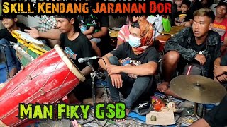 Skill Kendang Jaranan Dor Man Fiky GsB [upl. by Halilak]