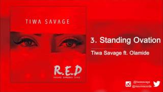 Tiwa Savage Ft Olamide  Standing Ovation [upl. by Albertina602]