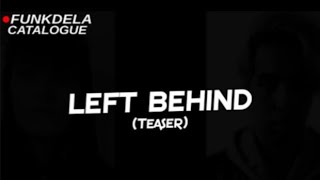 Left Behind TEASER FNF  Funkdela Catalogue Vol 2 OST Reploud [upl. by Godliman]