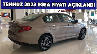 TEMMUZ 2023 FIAT EGEA SEDAN FİYAT LİSTESİ AÇIKLANDI [upl. by Alonso]