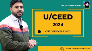 Uceed Ceed 2024 Entrance Exam Cut off Explained [upl. by Assirolc]