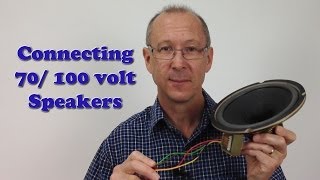 Connecting 70 volt  100 volt speakers Constant Voltage [upl. by Ekoorb]