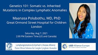 Genetics 101 Somatic vs Inherited Mutations in Complex Lymphatic Anomalies [upl. by Robison]