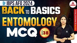 IBPS AFO 2024  Back to Basics Entomology MCQs Class 37  By Meenakshi Mam [upl. by Avik]