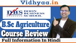 DOON BUSINESS SCHOOL DEHRADUN BSC AGRICULTURE  DBS DEHRADUN ELIGIBILITY  FEES  ADMISSION 2024 [upl. by Fiel914]