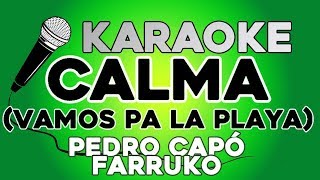 KARAOKE Pedro Capó Farruko Calma Remix [upl. by Anidene]