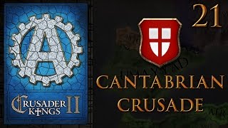 CK2 The Cantabrian Crusades 21 [upl. by Innob621]