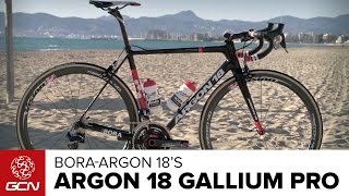 BoraArgon 18s Argon 18 Gallium Pro  GCNs Pro Bikes [upl. by Ominoreg]