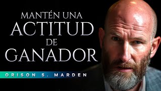 Actitud de ganador Audiolibro en español completo  Orison Swett Marden [upl. by Naashom]