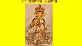 Om Vajra Sattva Hum Vajrasattva Mantra [upl. by Sears]