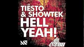 Tiesto vs Showtek  Hell Yeah Original Mix [upl. by Jermyn52]