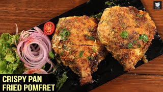 Crispy Pan Fried Pomfret  Quick And Easy Pomfret Fry  Fish Fry Recipe By Chef Prateek Dhawan [upl. by Tsyhtema805]