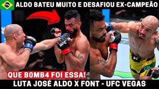 ALDO X FONT ALDO ATR0PELA RIVAL E DESAFIA EXCAMPEÃO DO UFC  RESULTADO UFC VEGAS [upl. by Eldora780]