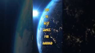 Top 10 Best Games For Android top10facts top10videos top10 bestgamesforandroid [upl. by Assital225]