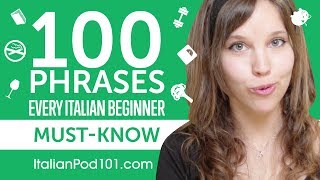 100 Phrases Every Italian Beginner MustKnow [upl. by Aihsaei564]