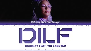 【Badmixy Feat Yui Yardyer】 DILF ฟ้ารักพ่อ [upl. by Ahsykal]